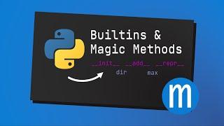 Magic Methods - Making Python builtins work with your classes