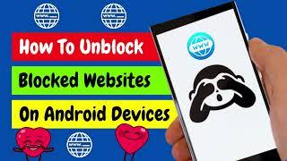 How To Unblock Blocked Websites On Android