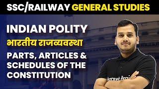 General Studies - Parts, Articles and Schedules of the Constitution | SSC/Railway 2023-24