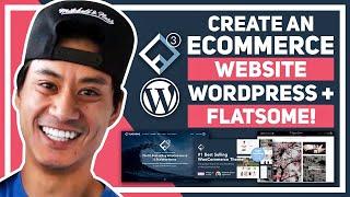 How to Create an Ecommerce Website with Wordpress - 2021 [Flatsome Theme]