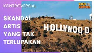 Ini 6 Skandal Hollywood yang Tak Terlupakan Sepanjang Masa