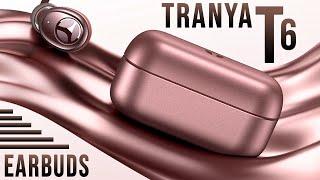 Are These the Best Earbuds under $60? Tranya T6 Features Revealed!