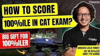 How to score 100%ile in CAT Exam | CAT 100%ile strategy