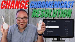 How to Change the Resolution on Chromecast with Google TV