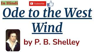 Ode to the West Wind by Percy Bysshe Shelley - Summary and Line by Line Explanation in Hindi