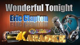 Wonderful Tonight - Eric Clapton - KARAOKE 