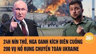 Thời sự quốc tế 13/3: 24h nín thở, Nga oanh kích điên cuồng, 200 vụ nổ rung chuyển toàn Ukraine