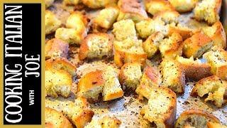 Homemade Garlic Croutons | Cooking Italian with Joe