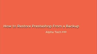 [AT Migrate] How to Restore Prestashop From a Backup