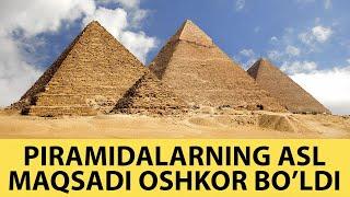 Piramidalarning Haqiqiy Maqsadi Nihoyat Oshkor Bo'ldi