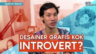 Kenapa Desainer Grafis Identitik Introvert? - Ngobrol Desain Catur Pribadi