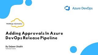 Adding Approvals In Azure DevOps Release Pipeline