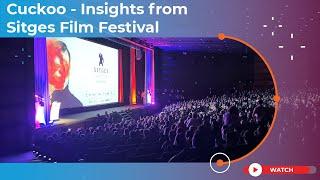 Insights from Sitges 2024 | CUCKOO Director Tilman Singer