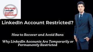 LinkedIn Account Restricted?| Why LinkedIn Accounts Are Temporarily or Permanently Restricted