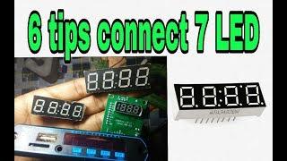 how to 6 tips connect 7 segment LED display simple at home(100% working 'korba')