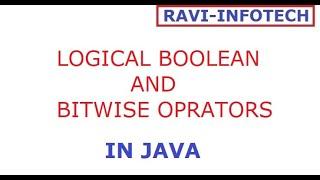 Java 11 Tutorials || Logical, Boolean and Bitwise Operator