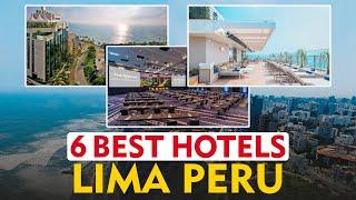BEST Hotels in Lima, Peru 2024 - Where to Stay in Lima, Peru?