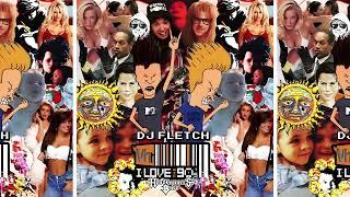 DJ Fletch - I Love The 90's (Headbangers Ball) [Full Mixtape]