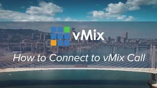 How to connect to a vMix Call. Computer, iPhone, iPad, laptop or Android device.