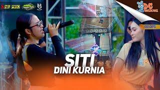 DINI KURNIA - SITI I (LIVE ONE PRO X IMA PRODUCTION) || PEMUDA DC AWESOME CURAHJATI