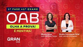 1ª fase do 41º Exame OAB: Olha a prova! É mentira! | Direito Penal e Direito Processual Penal