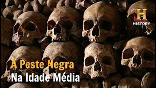 A Peste Negra na Idade Média - Documentário History Channel Brasil