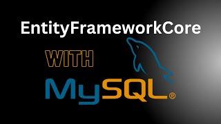 Entity Framework with MySql