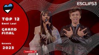 Eesti Laul 2023  Grand Final - Our Top 12 - Eurovision 2023