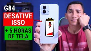 Desative o VILÃO da Bateria do MOTO G84 antes que seja tarde