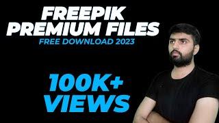 How to Get Freepik Premium Files in 2024