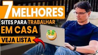 OS 7 MELHORES SITES PARA TRABALHAR COMO HOME OFFICE EM 2024