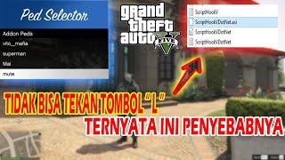 CARA MENGATASI ADDONPEDS TIDAK MUNCUL SAAT TEKAN TOMBOL L | GTA V