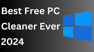 Free Best PC Cleaner Software | Best Free PC Cleaner Windows 10 | Windows 10 Cleaner Free