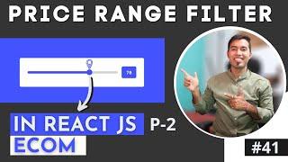 React Ecommerce Website #42: Input Range Price Filter in React JS | P-2