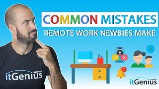 Remote Work Tips And Tricks - Remote Work Mistakes