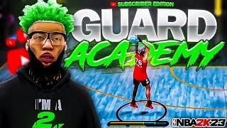 I Took a SUBSCRIBER to GUARD ACADEMY! DRIBBLE MOVES & DRIBBLE TUTORIAL + BEST JUMPSHOT & GUARD BUILD