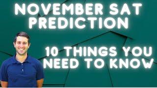 November 2023 SAT Prediction: You Will See This On Your Test