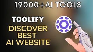 Discover The Best AI Websites & Tools - Toolify.AI