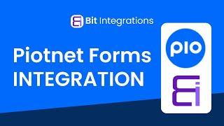 Piotnet Forms Integration Using Bit Integrations
