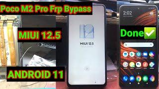 POCO M2 PRO FRP BYPASS||GOOGLE ACCOUNT BYPASS||MIUI 12.5||ANDROID 11||PIN, PATTERN, PASSWORD, FRP