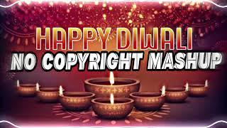 Diwali Mashup - No Copyright Audio Library