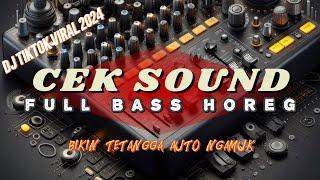 DJ CEK SOUND TERBARU 2024 FULL BASS GLEERR || by qiplibdl @artyoube