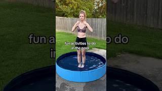 Fun activities to do in the pool