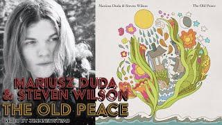 Listen to Mariusz Duda and Steven Wilson: The Old Peace 2024