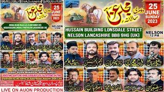  Live Majlis-Aza | 25 June 2023 | Hussain Building Lonsdale Street Nelson Lancashire BB8 9HG (UK)