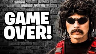 GAME OVER DR DISRESPECT...