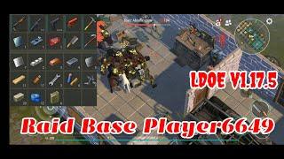 LDOE Raid Base Player6649 | Last Day on Earth v1.17.5