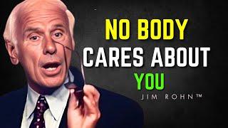 NOBODY CARES - WORK HARD AND FOCUS ON YOU | Jim Rohn Motivation