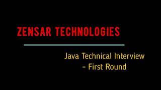 Java and Spring Boot Microservices, First round technical Interview - Zensar Technology - Selected