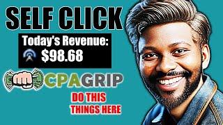 How To Make US$94.5 Every 13 Minutes, Mobile Self Clicking 2025 In CPAgrip (CPA Marketing 2025)